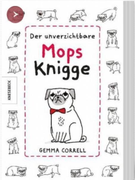 Der unverzichtbare Mops-Knigge